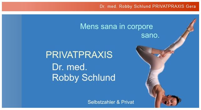 Privatpraxis Dr. med. Robby Schlund aus Gera, Jägerstrasse 1, Telefon 01 51 52 60 55 49